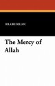 The Mercy of Allah - Hilaire Belloc