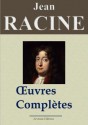 Jean Racine: Oeuvres complètes et annexes (Nouvelle édition enrichie) (French Edition) - Jean Racine, Arvensa Editions, '