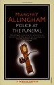 Police at the Funeral (Albert Campion Mystery #4) - Margery Allingham