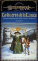 La Guerra de la Lanza (Cuentos de la Dragonlance II, Vol.3) - Margaret Weis