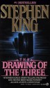 The Drawing of the Three - Stephen King