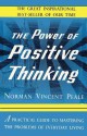 The Power of Positive Thinking - Norman Vincent Peale