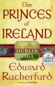 The Princes of Ireland - Edward Rutherfurd