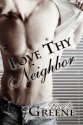 Love Thy Neighbor - Jack Greene