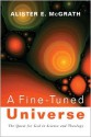 A Fine-Tuned Universe - Alister E. McGrath