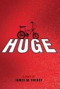 Huge [With Earbuds] (Audio) - James W. Fuerst, Jeff Woodman