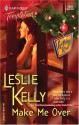 Make Me Over - Leslie Kelly