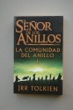 La Comunidad del Anillo (El Señor de los Anillos, #1) - J.R.R. Tolkien