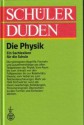 (Duden) Schülerduden, Die Physik - Dudenredaktion, Klaus Bethge, Karl-Heinz Ahlheim