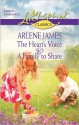 The Heart's Voice and A Family to Share: The Heart's VoiceA Family to Share - Arlene James