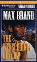 The Whispering Outlaw - Max Brand, Jim Bond