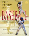 The Story Of Baseball - Lawrence S. Ritter