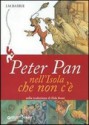 Peter Pan nell'Isola che non c'è - J.M. Barrie, Elda Bossi, Giancarlo Bartolini Salimbeni