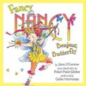 Fancy Nancy: Bonjour, Butterfly (Audio) - Jane O'Connor, Robin Preiss Glasser, Chloe Hennessee