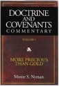 More Precious Thank Gold (Doctrine and Covenants Commentary) - Monte S. Nyman