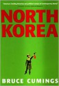 North Korea: Another Country - Bruce Cumings