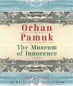 The Museum of Innocence - Orhan Pamuk, Ureen Freely, John Lee