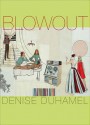 Blowout - Denise Duhamel