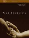 Our Sexuality - Robert L. Crooks