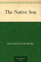 The Native Son - Inez Haynes Gillmore