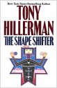 The Shape Shifter (Joe Leaphorn and Jim Chee Series #18) - Tony Hillerman