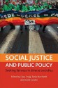 Social justice and public policy: Seeking fairness in diverse societies - Gary Craig, Tania Burchardt