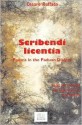 Scribendi Licentia: Selected Poems in Paduan Dialect (Italian Poetry in Translation, V. 8) (Italian Poetry in Translation, V. 8) - Cesare Ruffato, Luigi Bonaffini