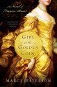 Girl on the Golden Coin: A Novel of Frances Stuart - Marci Jefferson