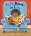 Lola Reads to Leo - Anna McQuinn, Rosalind Beardshaw