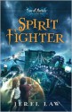 Spirit Fighter - Jerel Law