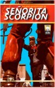 The New Adventures of Senorita Scorpion - Andrea Judy, Nancy A. Hansen, Brad Mengel, Percival Constantine