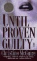 Until Proven Guilty - Christine McGuire, Julie Rubenstein