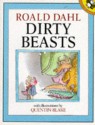 Dirty Beasts - Quentin Blake, Roald Dahl