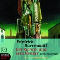 Der Richter und sein Henker - Friedrich Dürrenmatt, Gerhard Dongus