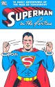 Superman in the Forties - Jerry Siegel, Joe Shuster, Bill Finger, Don Cameron, Wayne Boring, Jack Burnley