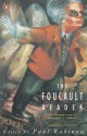 The Foucault Reader - Michel Foucault, Paul Rabinow