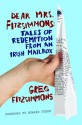 Dear Mrs. Fitzsimmons: Tales of Redemption from an Irish Mailbox - Greg Fitzsimmons