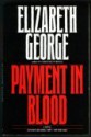 Payment In Blood - Elizabeth George