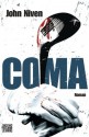 Coma: Roman (German Edition) - John Niven, Stephan Glietsch, Alexander Wagner