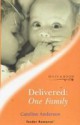 Delivered: One Family - Caroline Anderson