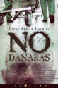 No Danaras - Gregg Hurwitz