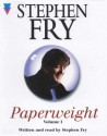 Paperweight - Stephen Fry