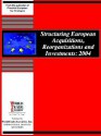 Structuring European Acquisitions, Reorganizations and Investments: 2004 - Judy S. Kuan, Alex McCallum, David Cooper