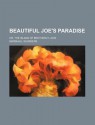 Beautiful Joe's Paradise; Or, the Island of Brotherly Love - Marshall Saunders