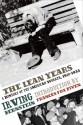 The Lean Years: A History of the American Worker, 1920-1933 - Irving Bernstein, Frances Fox Piven