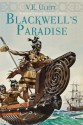 Blackwell's Paradise (Blackwell's Adventures, #2) - V.E. Ulett