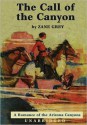 The Call of the Canyon (MP3 Book) - Zane Grey, Jim Gough