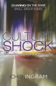 Culture Shock: Responding to Today's Most Controversial Issues - Chip Ingram