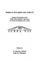 Studies in Perception and Action II: Posters Presented at the VIIth international Conference on Event Perception and Action: Tenth International Conference on Perception and A - S. Stavros Valenti, John B. Pittenger, William M. Mace