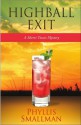 Highball Exit - Phyllis Smallman